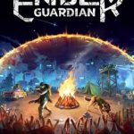 دانلود بازی The Ember Guardian v1.0.1.9 – بازی اکشن ماجراجویی