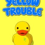 دانلود بازی Yellow Trouble Build 22511375 – بازی ماجراجویی