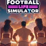 دانلود بازی Football Life Simulator v1.5.2 – بازی ورزشی فوتبال