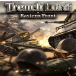 Trench Lord Eastern Front