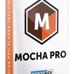 دانلود Boris FX Mocha Pro 2022 – نرم افزار ویرایش ویدیو برای ویندوز