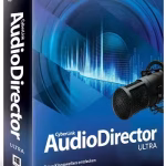 دانلود Cyberlink AudioDirector Ultra – نرم افزار ویرایش صدا برای ویندوز