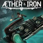 دانلود بازی Aether and Iron v1.0.607 – بازی اکشن ماجراجویی