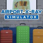 دانلود بازی Airport X-ray Simulator Build 23092033 – بازی شبیه‌ساز