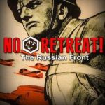 دانلود بازی No Retreat The Russian Front Build 23090452 – بازی استراتژی