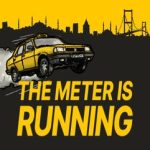 دانلود بازی The Meter is Running – بازی اکشن